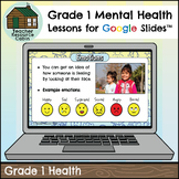 Mental Health Literacy for Google Slides™ (Grade 1 Health 