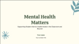 Mental Health Matters Presentation
