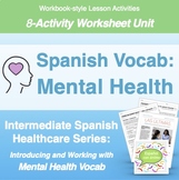 Mental Health + Well-being Intermediate Spanish Vocab Unit