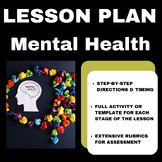 Mental Health: Lesson Plan with TEMPLATES