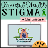 Mental Health Stigma Awareness Mini Lesson | Distance Lear