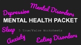 Mental Health True/False Worksheets: Anxiety, Depression, 