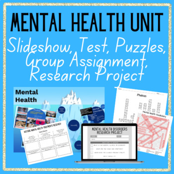Preview of Mental Health UNIT Slideshow, Test, Worksheets, Group Work, Research Project