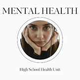 Mental Health Lessons Unit: TPT #1 Best-Selling Middle + H