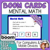 Mental Math Digital Task Cards Boom Cards for Distance Learning