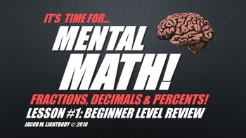 Preview of Mental Math: Fractions, Decimals & Percents