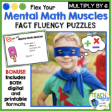 Multiplication by 6 Fact Fluency Puzzles Mental Math Task Cards