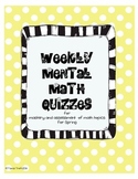 Mental Math Quizzes - Spring (Weekly)