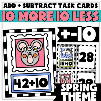 Preview of Mental Math Task Cards {10 More + 10 Less within 100}