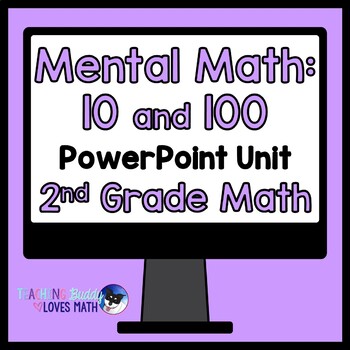 Preview of Mental Math with 10 and 100 Math Unit 2nd Grade Distance Learning