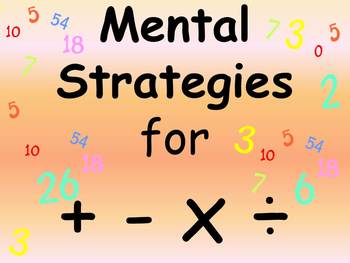 Preview of Mental Strategies for addition, subtraction, division and multiplication