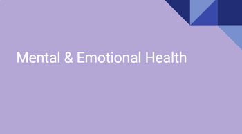 Preview of Mental and Emotional Health Notes and Lecture Slides