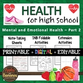 Mental and Emotional Health - Part 2 - Interactive Note-Ta