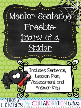 Preview of Mentor Sentence Freebie {Diary of a Spider}