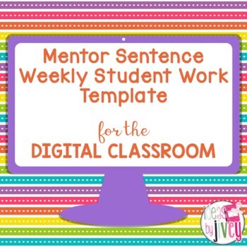 Preview of Mentor Sentence Weekly Work Digital Template for Virtual Learning