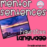 Mentor Sentences - Figurative Language - Middle-High School