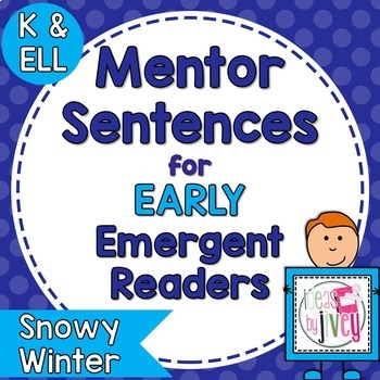 Preview of Mentor Sentences Mini-Unit: Snowy Winter Books for Early Emergent Readers