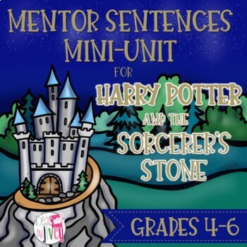 Preview of Mentor Sentences Mini-Unit for Harry Potter and the Sorcerer's Stone