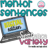 Mentor Sentences - Sentence Variety -Middle and High Schoo