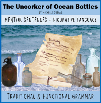 Preview of Mentor Sentences - "The Uncorker of Ocean Bottles" by Michelle Cuevas