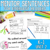 Mentor Sentences Unit 2: Ten Weeks of Lessons for Emergent