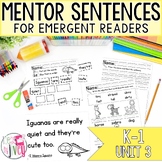 Mentor Sentences Unit 3: Ten Weeks of Lessons for Emergent