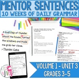 Mentor Sentences Unit: Daily Grammar Vol 1, Third 10 Weeks (Grades 3-5)