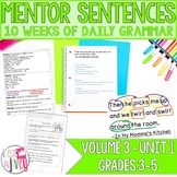 Mentor Sentences Unit: Daily Grammar Vol 3, First 10 Weeks