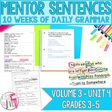 Mentor Sentences Unit: Daily Grammar Vol 3, Fourth 10 Week