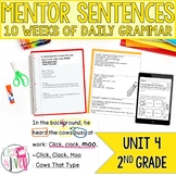 Mentor Sentences Unit: Fourth 10 Weeks (Grade 2)