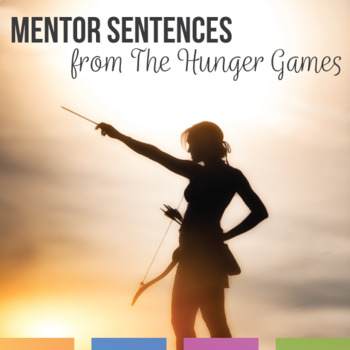Preview of Mentor Sentences to Study Language & Grammar from The Hunger Games
