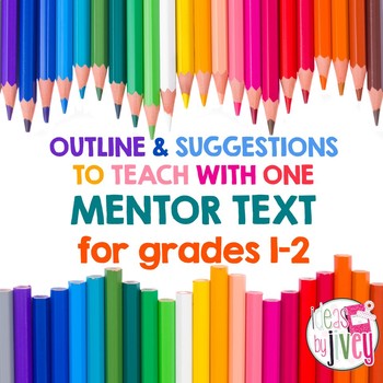 Preview of Mentor Text Integration Outline {grades 1-2}