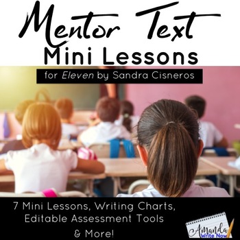 Preview of Mentor Text Mini Lessons for Eleven by Sandra Cisneros