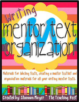 Preview of Mentor Text Organization {Writing Edition}