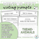 Mentor Texts Writing Prompts (Theme: Animals)