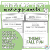Mentor Texts Writing Prompts (Theme: Fall Fun)