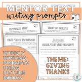 Mentor Texts Writing Prompts (Theme: Giving Thanks)