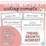 Mentor Texts Writing Prompts (Theme: Growth Mindset)