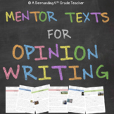 Opinion writing with mentor texts: engaging nonfiction passages