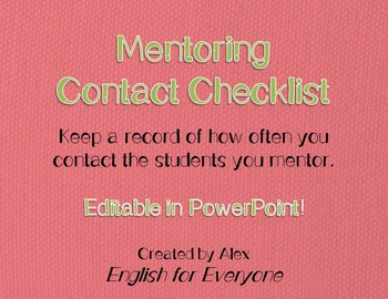 Preview of Mentoring Students Contact Checklist (Editable!)