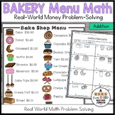 Menu Math Real World Money Bakery Addition Problem Solving