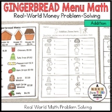 Menu Math Real World Money Gingerbread Addition Problem So