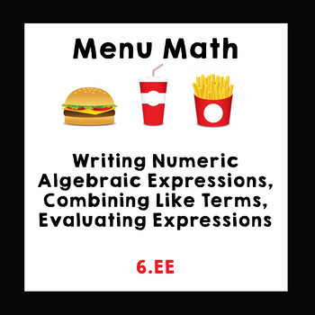 Preview of Menu Math - Writing, Simplifying, and Evaluating Expressions