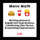 Menu Math - Writing, Simplifying, and Evaluating Expressions