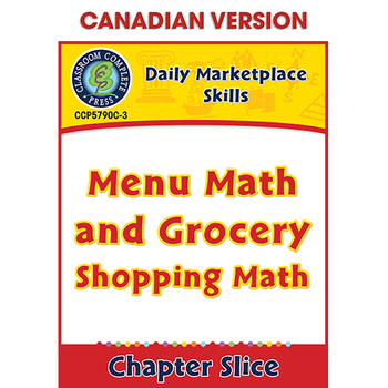 Preview of Daily Marketplace Skills: Menu Math and Grocery Shopping Math Gr. 6-12 CDN