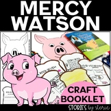 Mercy Watson Craft and Reading Response Booklet