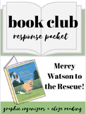 Mercy Watson to the Rescue Literature Circle, Graphic Orga