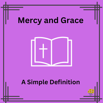 Preview of Mercy and Grace: A Simple Definition