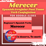 Merecer - Spanish Irregular Past Tense Verb Conjugation - 