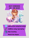 Engaging Mermaid-Themed Math: Regrouping & Borrowing (2nd-